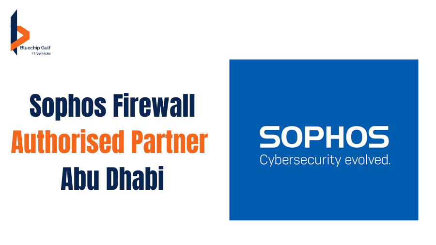 Sophos Firewall Authorised Partner Abu Dhabi