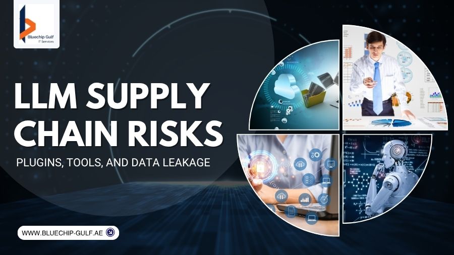 LLM Supply Chain Risks – Plugins, Tools, and Data Leakage