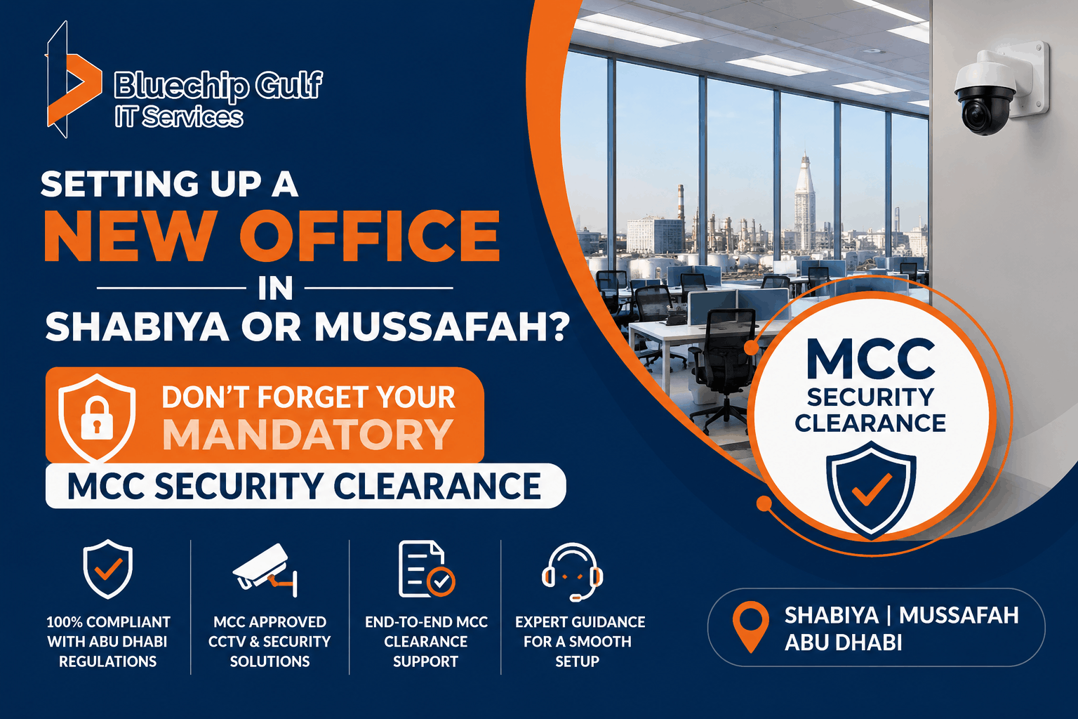 MCC Security Clearance and CCTV Installation Services for New Offices in Shabiya and Mussafah Abu Dhabi - Bluechip Gulf
